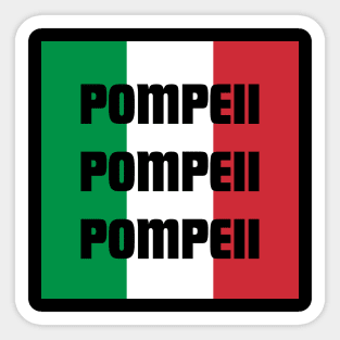 Pompeii in Italian Flag Colors Sticker